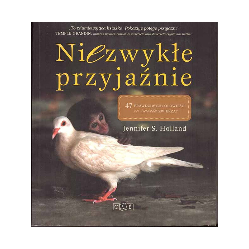 Niezwykłe przyjaźnie