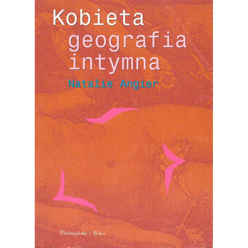 Kobieta: geografia intymna