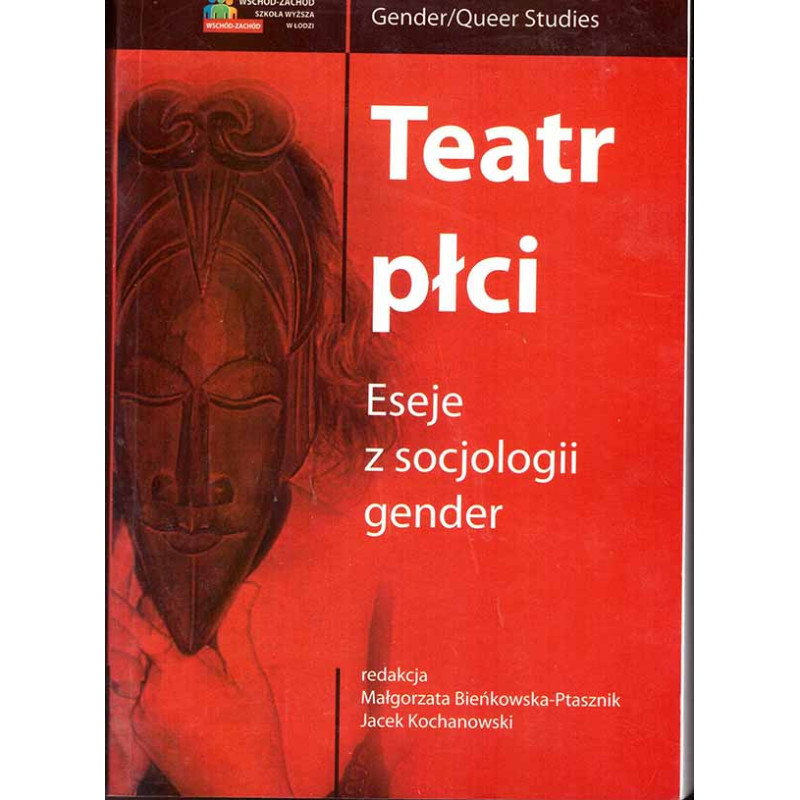 Teatr płci. Eseje z socjologii gender