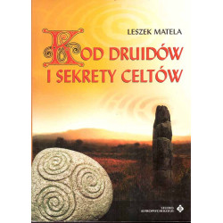 Kod druidów i sekrety celtów