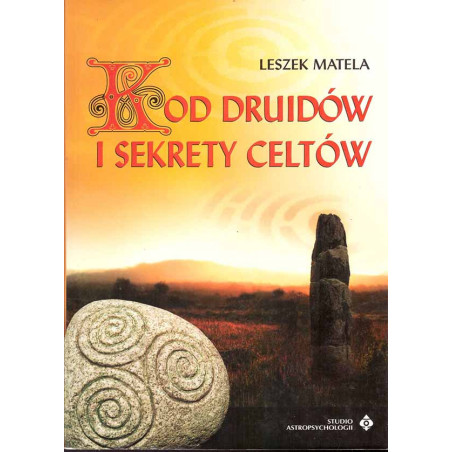 Kod druidów i sekrety celtów