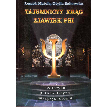 Tajemniczy krąg zjawisk PSI