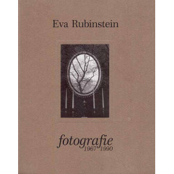 Eva Rubinstein fotografie 1967 - 1990