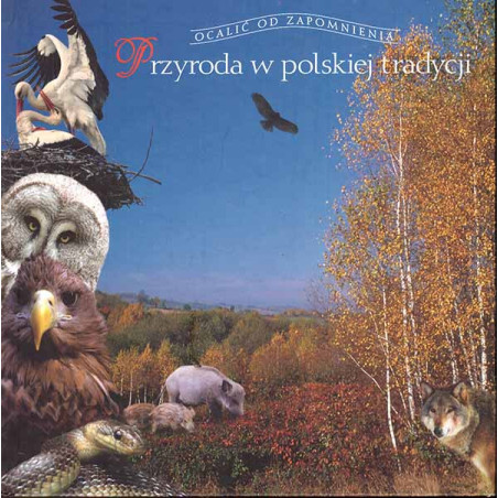 Przyroda w polskiej tradycji