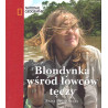 Blondynka wśród łowców tęczy