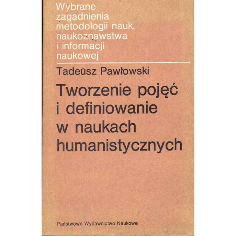 Tworzenie pojęć i definiowanie w naukach humanistycznych