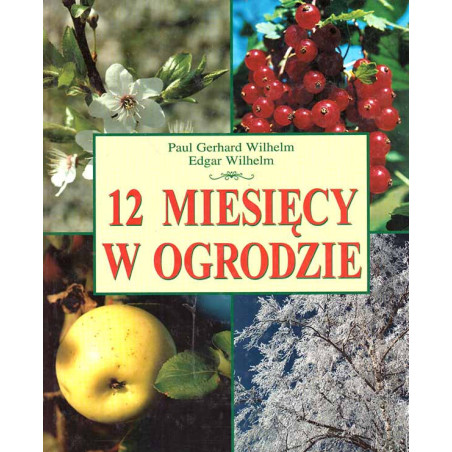 12 miesięcy w ogrodzie