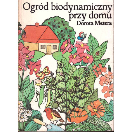 Ogród biodynamiczny przy domu