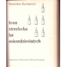 Broń strzelecka lat osiemdziesiątych