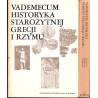 Vademecum historyka starożytnej Grecji i Rzymu. T. 1-2