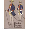 Polskie Korpusy Kadetów 1765 - 1956
