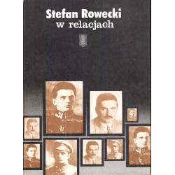Stefan Rowecki w relacjach