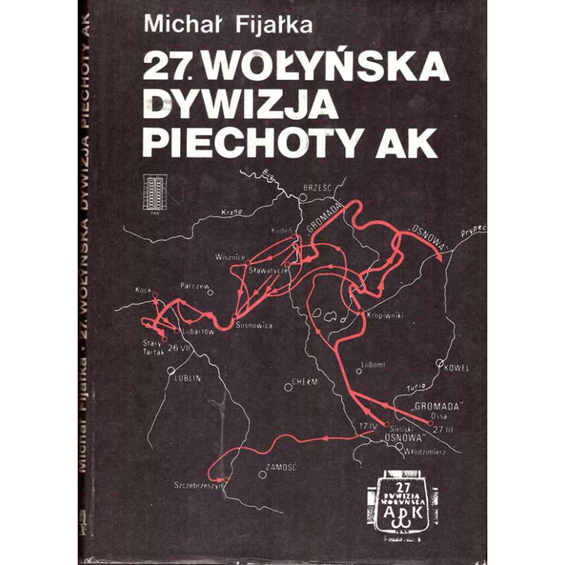 27. Wołyńska Dywizja Piechoty AK 27. Wołyńska Dywizja Piechoty AK