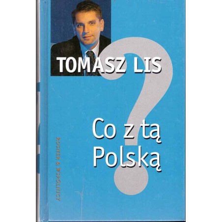 Co z tą Polską?