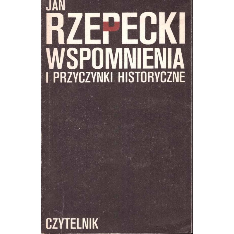 Wspomnienia i przyczynki historyczne