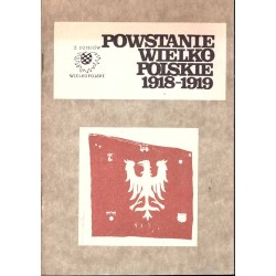 Powstanie wielkopolskie 1918 - 1919