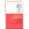 Biała Księga w obronie Armii Krajowej na Wileńszczyźnie