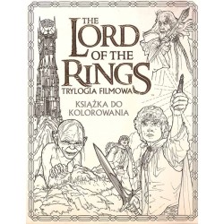 The Lord if the Ring. Trylogia filmowa. Książka do kolorowania
