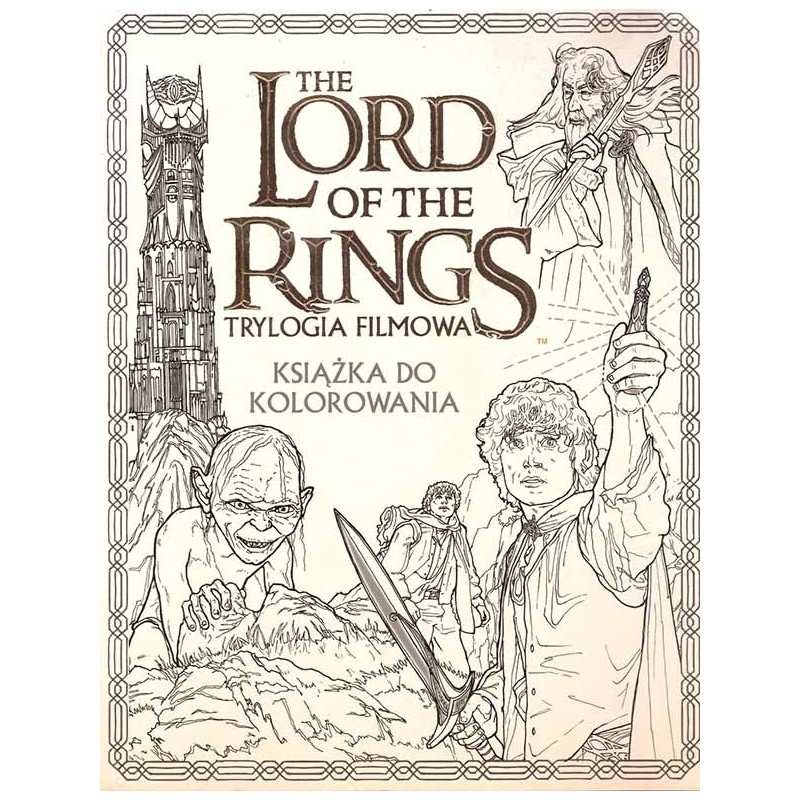 The Lord if the Ring. Trylogia filmowa. Książka do kolorowania