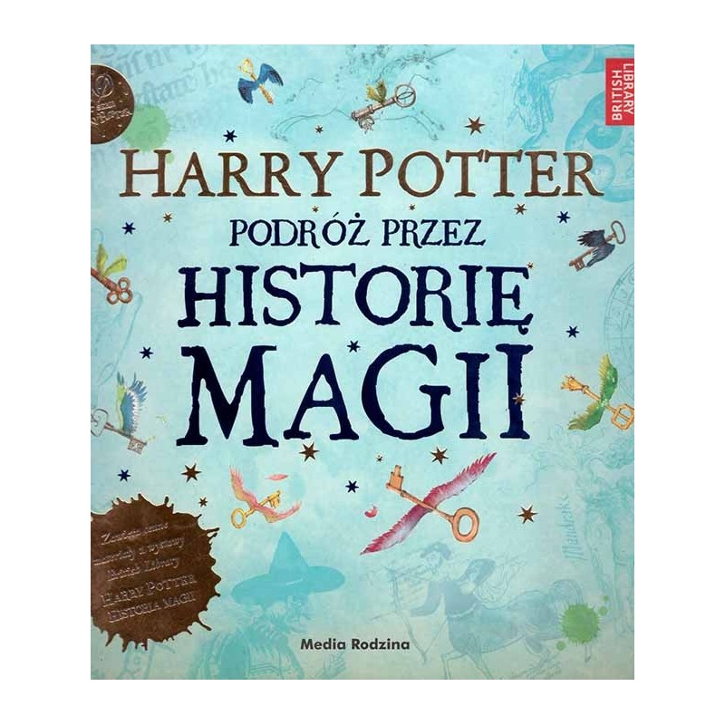 Harry Potter. Podróż przez historię magii