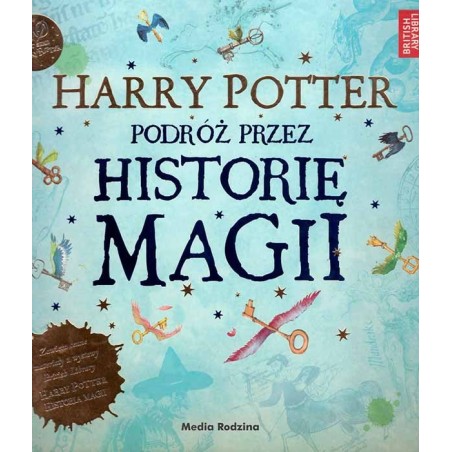 Harry Potter. Podróż przez historię magii