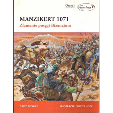 Manzikert 1071. Złamanie potęgi Bizancjum