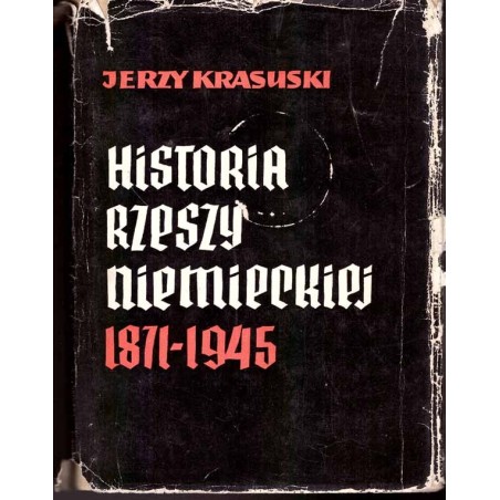 Historia Rzeszy Niemieckiej 1871 - 1945