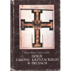 Dzieje Zakonu Krzyżackiego w Prusach