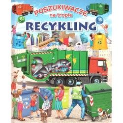 Poszukiwacze na tropie: recykling