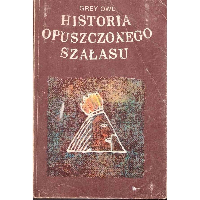 Historia opuszczonego szałasu