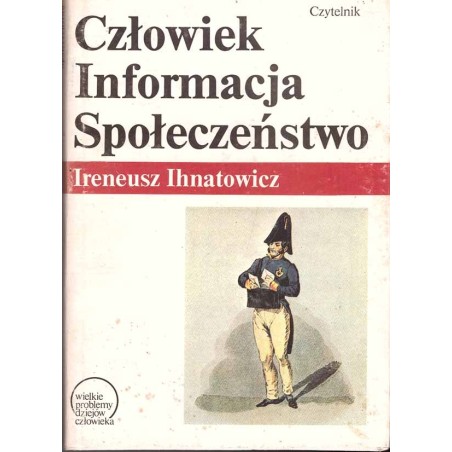 Człowiek, informacja, społeczeństwo