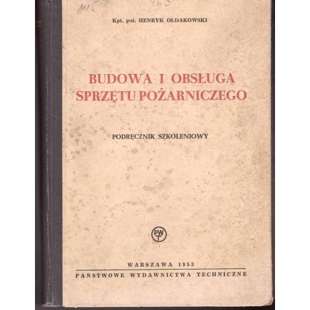 Budowa i obsługa sprzętu pożarniczego