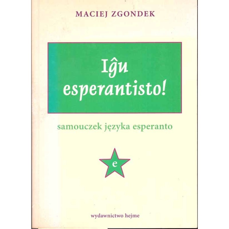 Iĝu esperantisto! Samouczek języka esperanto