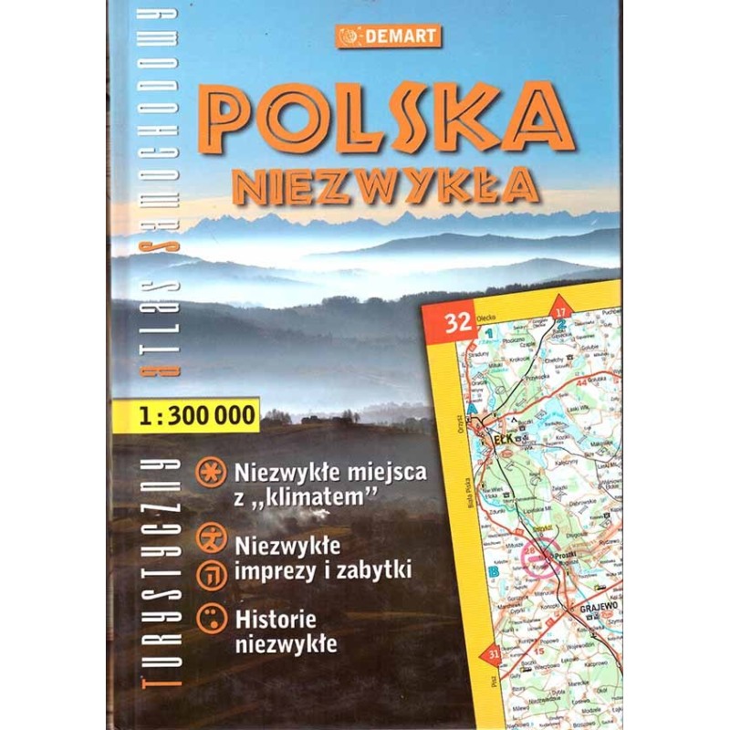 Polska niezwykła. Turystyczny atlas samochodowy