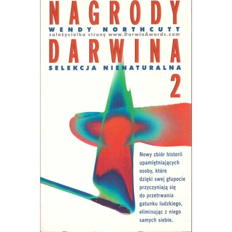 Nagrody Darwina 2. Selekcja nienaturalna