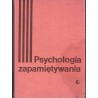 Psychologia zapamiętywania. Badania eksperymentalne