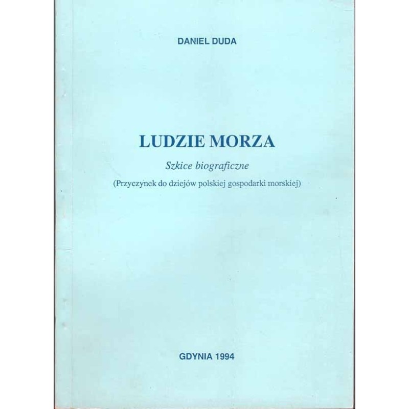 Ludzie morza. Szkice biograficzne