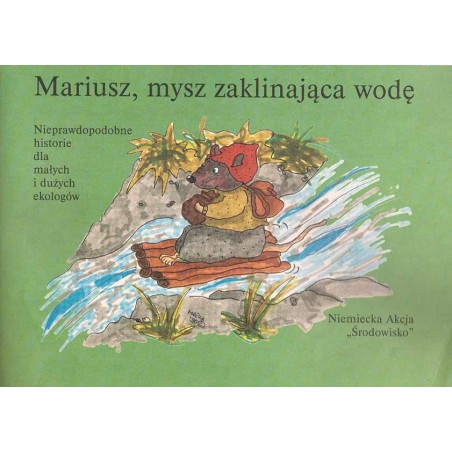 Mariusz, mysz zaklinająca wodę