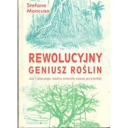 Rewolucyjny geniusz roślin