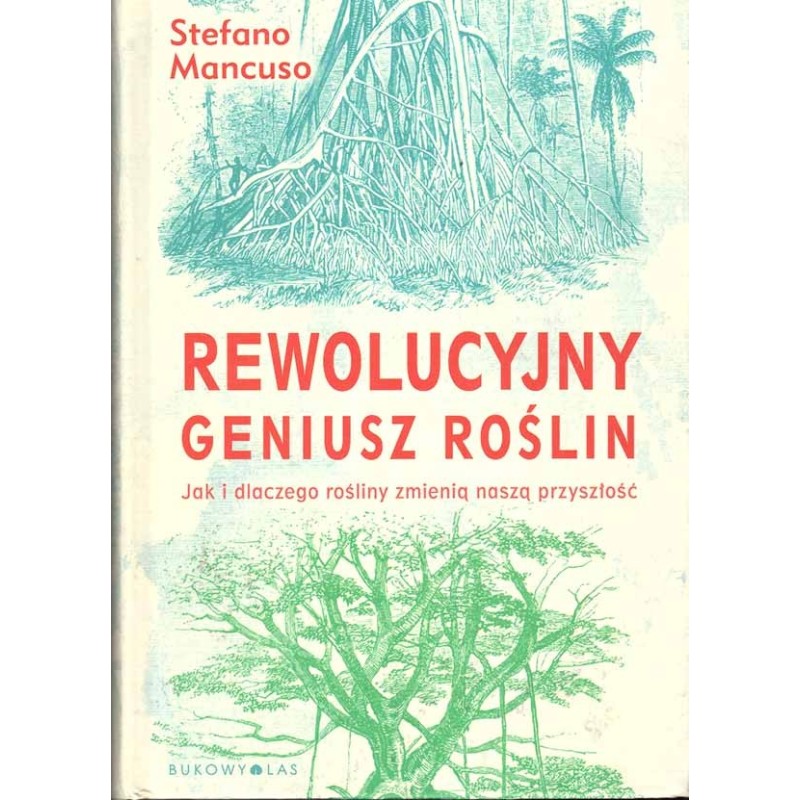 Rewolucyjny geniusz roślin