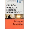 Czy Bóg wybaczy siostrze Bernadetcie?