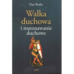 Walka duchowa i rozeznanie duchowe