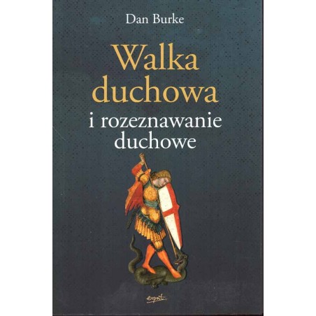 Walka duchowa i rozeznanie duchowe