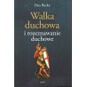 Walka duchowa i rozeznanie duchowe