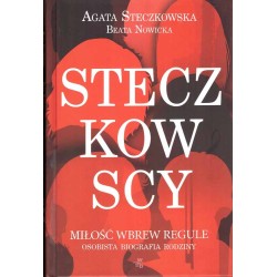 Steczkowscy. Miłość wbrew regule