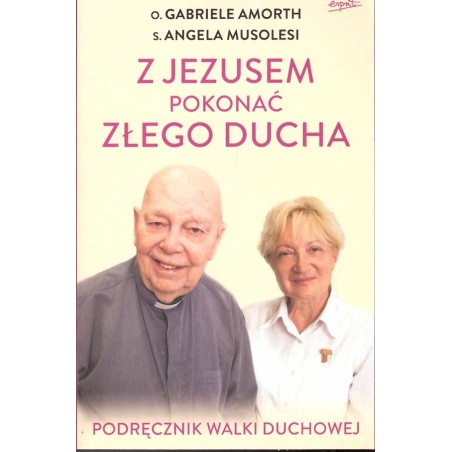 Z Jezusem pokonać złego ducha