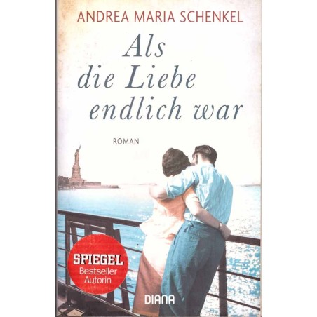 Als die Liebe endlich war