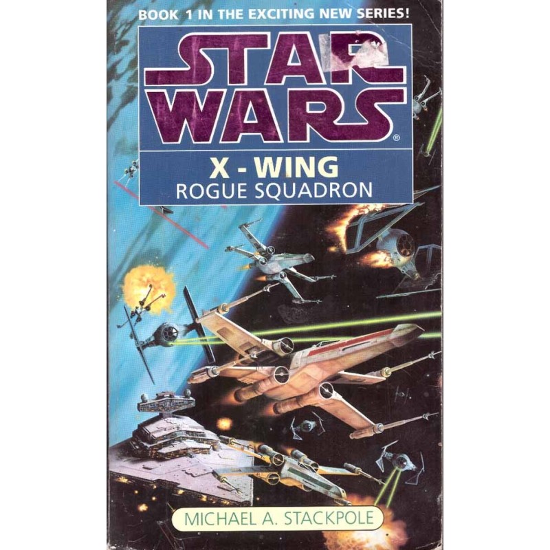 Star Wars. X-Wing: Rogue Squadron