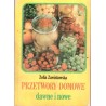 Przetwory domowe dawne i nowe