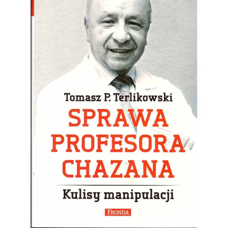 Sprawa profesora Chazana. Kulisy manipulacji